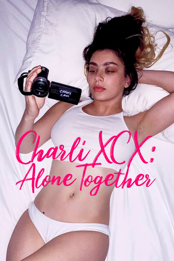 Charli XCX: Вместе в одиночестве (2021)