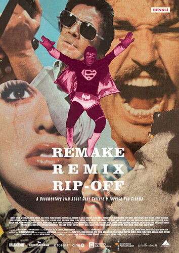 Remake, Remix, Rip-Off: About Copy Culture & Turkish Pop Cinema (2014)